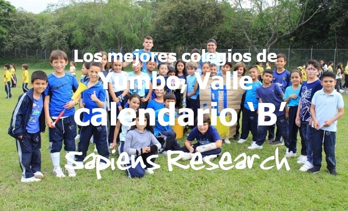 Ranking De Los Mejores Colegios De Yumbo, Valle Calendario ‘B’ 2019-2020